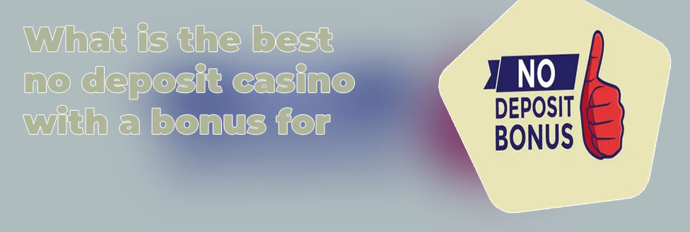 Best usa casino no deposit bonuses