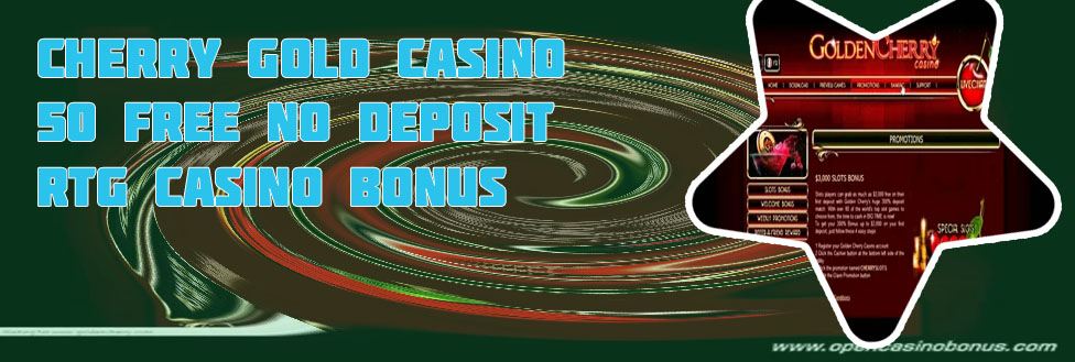 Cherry gold casino free bonus code
